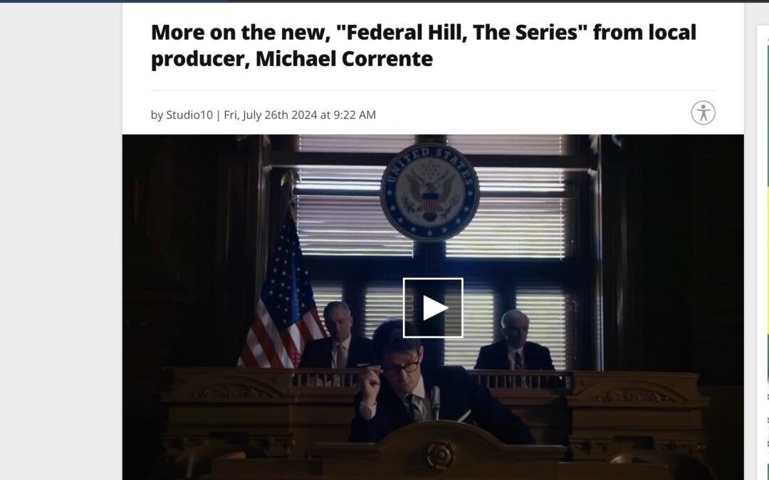 “Federal Hill, The Series” Produced by Michael Corrente!